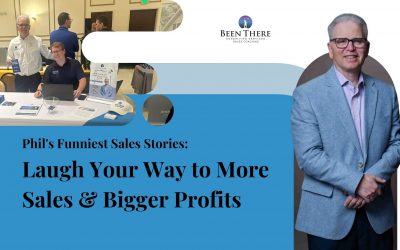 Phil’s Funniest Sales Stories: Laugh Your Way to More Sales & Bigger Profits