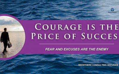 Courage is the Price of Success
