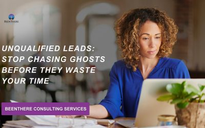 Unqualified Leads — Stop Chasing Ghosts Before They Waste Your Time