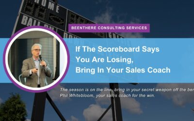 If The Scoreboard Says You Are Losing, Bring In Your Sales Coach