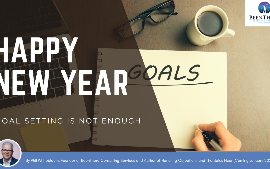 Happy New Year – Goal Setting Is Not Enough