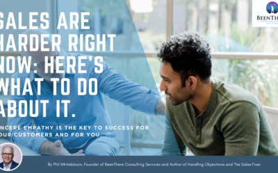 Sales Are Harder Right Now: Here’s What to Do About It.