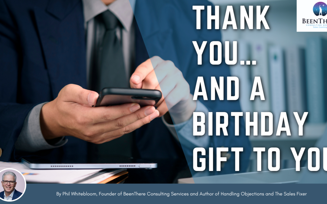 Thank You… And A Birthday Gift To You