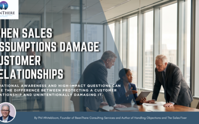 When Sales Assumptions Damage Customer Relationships